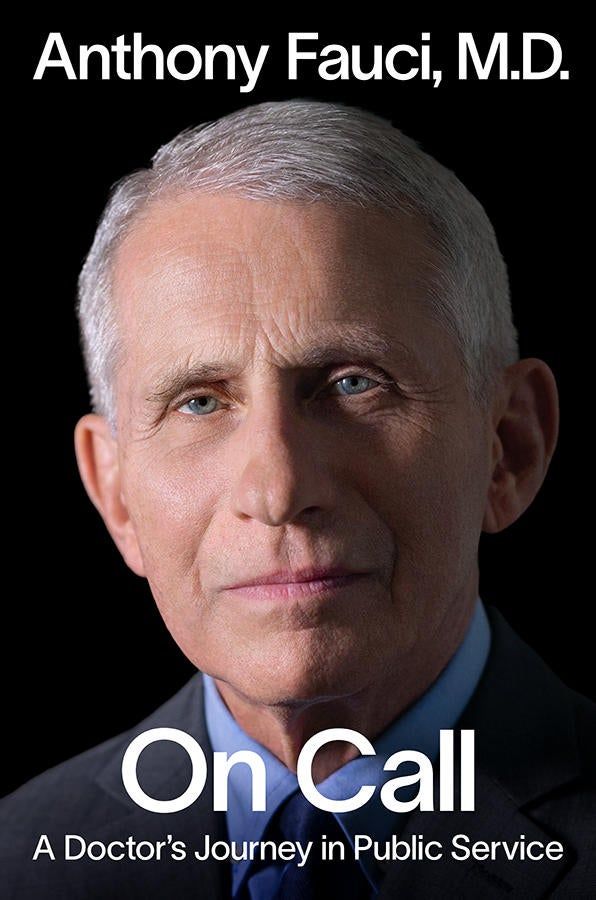 Dr. Anthony Fauci on pandemics, partisan critics, and 1 on-call-cover-viking-900.jpg