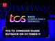 TCS to consider buyback of shares in board meeting on Oct 11