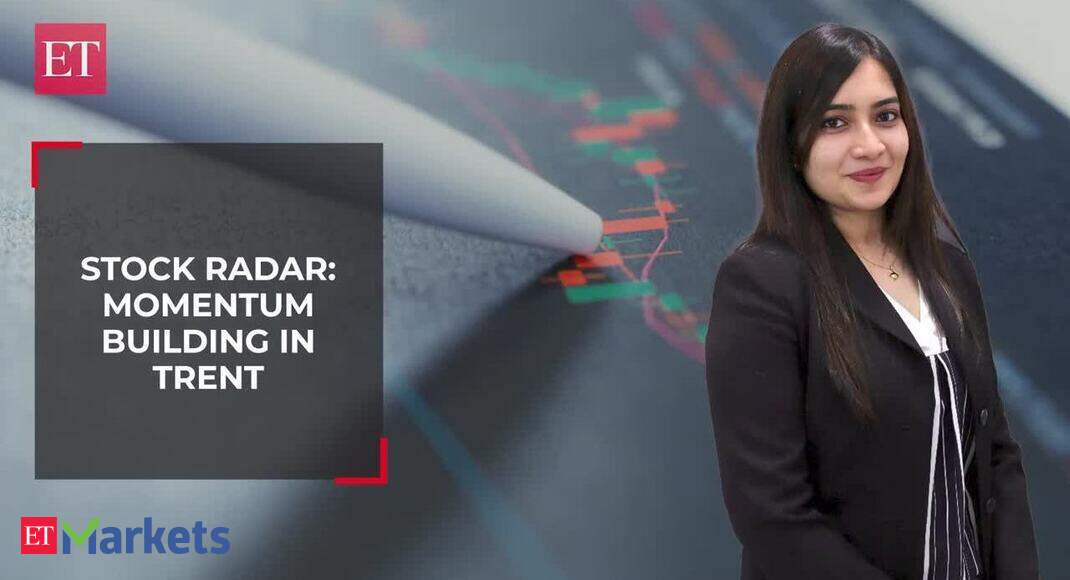 Stock Radar I Trent trading in an upward-sloping channel in last 12 months: Shivangi Sarda