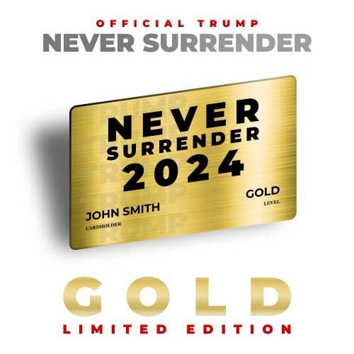 The Contests, Clubs and Big Promises of Trump’s Fund-Raising Emails 13 Promo image of a gold card reads “Official Trump never surrender. Gold. Limited edition.”
