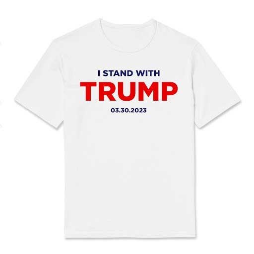 The Contests, Clubs and Big Promises of Trump’s Fund-Raising Emails 15 Promo image of a white T-shirt that reads “I stand with Trump. 03.30.2023.”