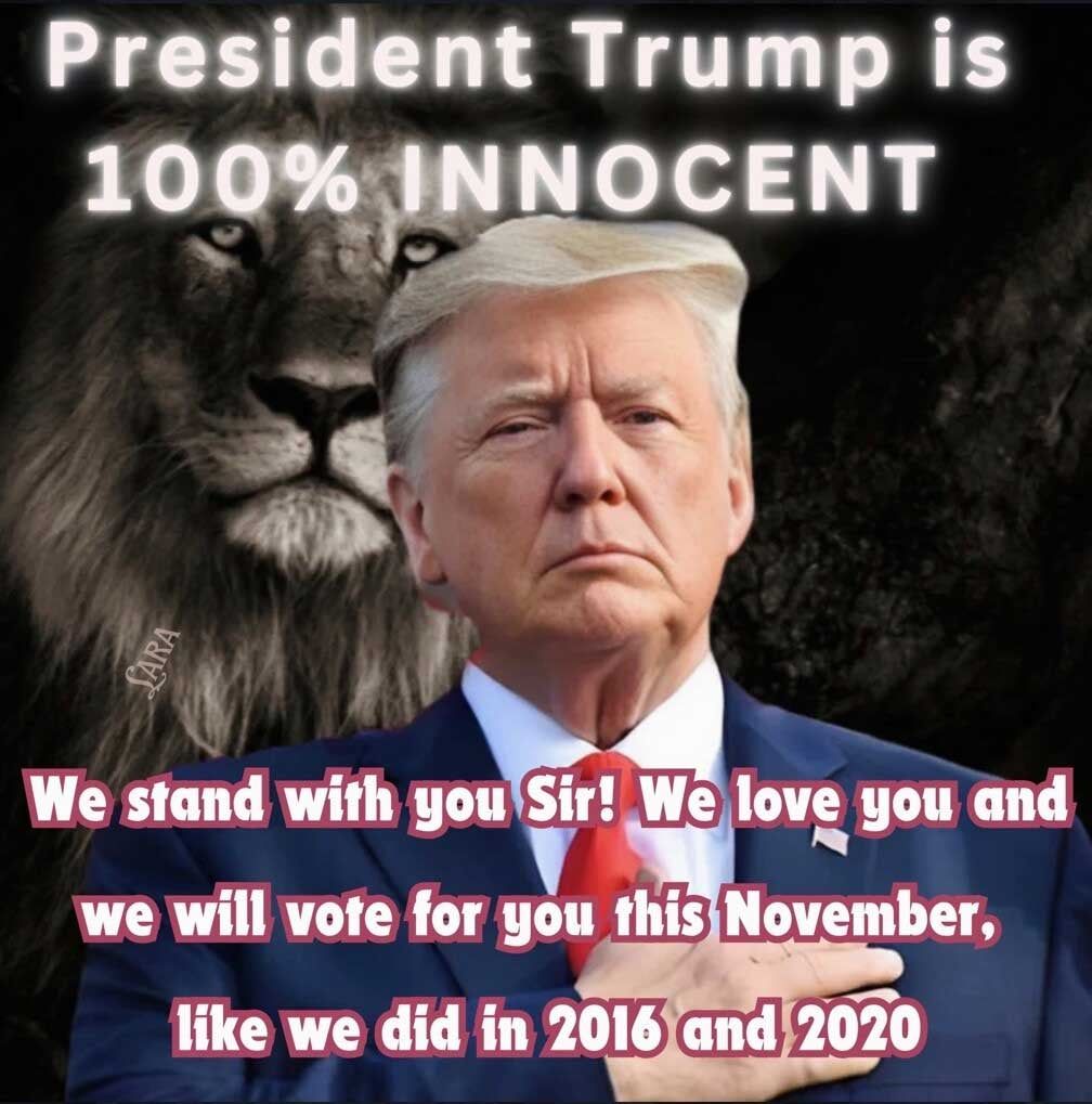 How Trump Is Using Truth Social to Concoct and Spread Conspiracy Theories 3 Times alt text of image in post: A stylized image of Donald Trump with his hand over his heart, standing in front of a background featuring the image of a lion. Stylized text is superimposed and reads: "President Trump is 100% INNOCENT, We stand with you sir! We love you and we will vote for you this November, like we did in 2016 and 2020."