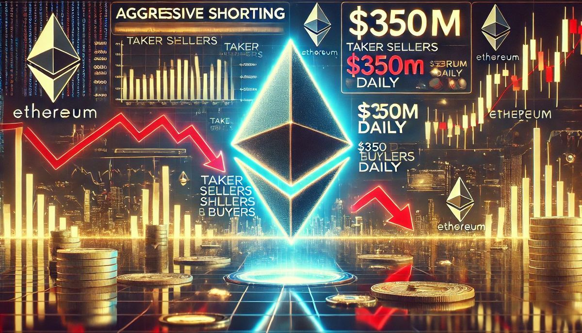 Ethereum Faces Aggressive Shorting As Taker Sellers Outpace Buyers By 0M Daily – Analyst